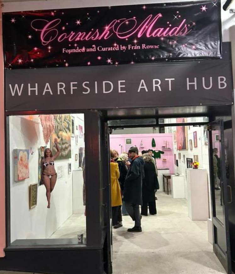 Cornish Maids Exhibition at Wharfside Art Hub, Penzance